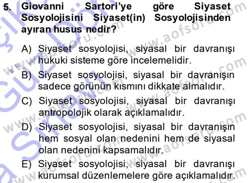 Siyaset Sosyolojisi Dersi 2013 - 2014 Yılı (Vize) Ara Sınavı 5. Soru