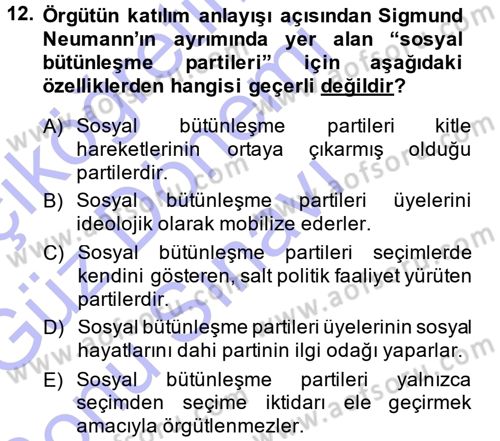 Siyaset Sosyolojisi Dersi 2013 - 2014 Yılı (Final) Dönem Sonu Sınav Soruları 12. Soru
