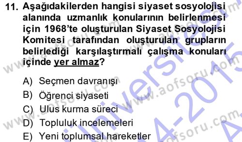 Siyaset Sosyolojisi Dersi Ara Sınavı Deneme Sınav Soruları 11. Soru