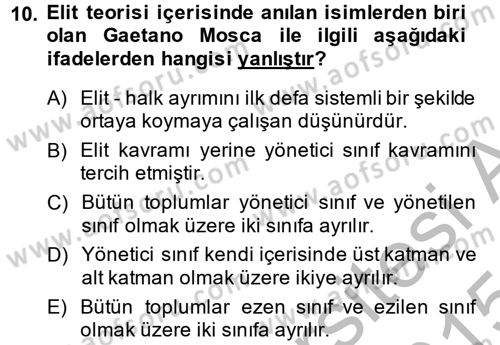 Siyaset Sosyolojisi Dersi 2014 - 2015 Yılı (Final) Dönem Sonu Sınav Soruları 10. Soru