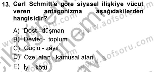 Siyaset Sosyolojisi Dersi 2014 - 2015 Yılı (Final) Dönem Sonu Sınav Soruları 13. Soru
