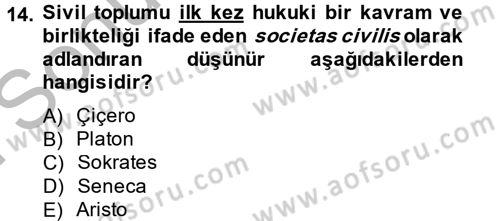 Siyaset Sosyolojisi Dersi 2014 - 2015 Yılı (Final) Dönem Sonu Sınav Soruları 14. Soru