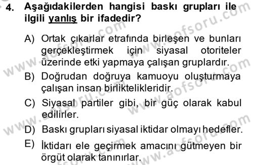 Siyaset Sosyolojisi Dersi 2014 - 2015 Yılı (Final) Dönem Sonu Sınav Soruları 4. Soru