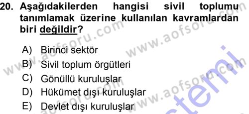 Siyaset Sosyolojisi Dersi 2015 - 2016 Yılı (Vize) Ara Sınavı 20. Soru