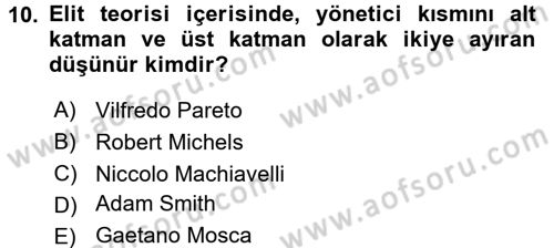 Siyaset Sosyolojisi Dersi 2015 - 2016 Yılı (Final) Dönem Sonu Sınav Soruları 10. Soru