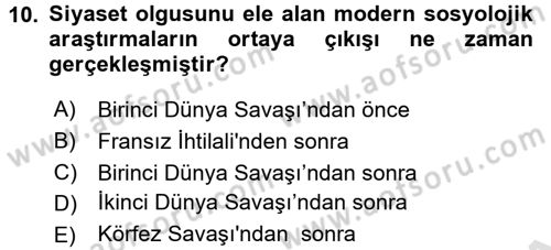 Siyaset Sosyolojisi Dersi 2016 - 2017 Yılı (Vize) Ara Sınavı 10. Soru