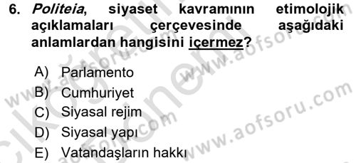 Siyaset Sosyolojisi Dersi Ara Sınavı Deneme Sınav Soruları 6. Soru