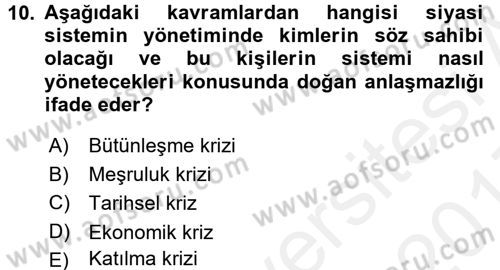 Siyaset Sosyolojisi Dersi 2016 - 2017 Yılı (Final) Dönem Sonu Sınav Soruları 10. Soru