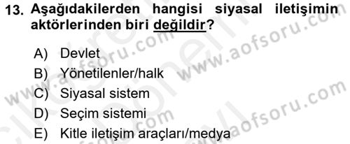 Siyaset Sosyolojisi Dersi 2016 - 2017 Yılı (Final) Dönem Sonu Sınav Soruları 13. Soru