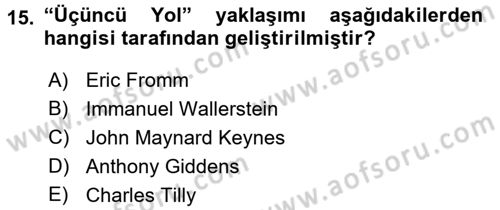 Siyaset Sosyolojisi Dersi 2016 - 2017 Yılı (Final) Dönem Sonu Sınav Soruları 15. Soru