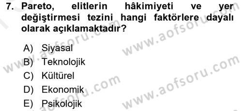 Siyaset Sosyolojisi Dersi 2016 - 2017 Yılı (Final) Dönem Sonu Sınav Soruları 7. Soru