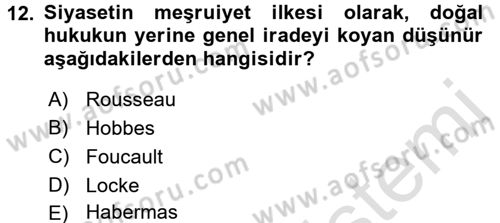 Siyaset Sosyolojisi Dersi 2017 - 2018 Yılı (Vize) Ara Sınav Soruları 12. Soru