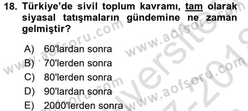 Siyaset Sosyolojisi Dersi 2017 - 2018 Yılı (Vize) Ara Sınav Soruları 18. Soru