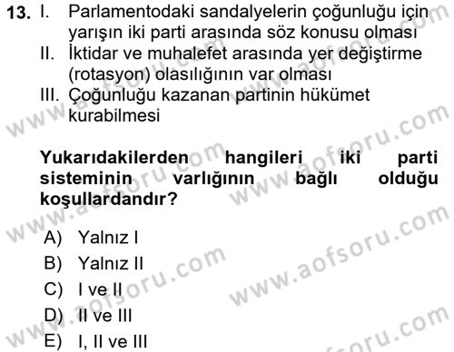 Siyaset Sosyolojisi Dersi 2017 - 2018 Yılı (Final) Dönem Sonu Sınav Soruları 13. Soru