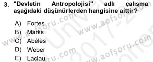 Siyaset Sosyolojisi Dersi 2017 - 2018 Yılı (Final) Dönem Sonu Sınav Soruları 3. Soru