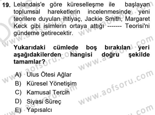 Siyaset Sosyolojisi Dersi 2018 - 2019 Yılı 3 Ders Sınav Soruları 19. Soru