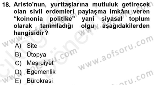 Siyaset Sosyolojisi Dersi 2018 - 2019 Yılı (Vize) Ara Sınav Soruları 18. Soru