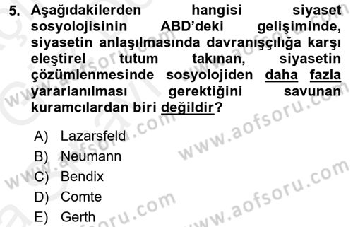 Siyaset Sosyolojisi Dersi 2018 - 2019 Yılı (Vize) Ara Sınav Soruları 5. Soru