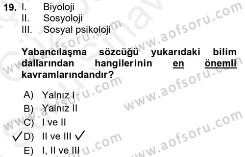 Siyaset Sosyolojisi Dersi 2018 - 2019 Yılı (Final) Dönem Sonu Sınav Soruları 19. Soru