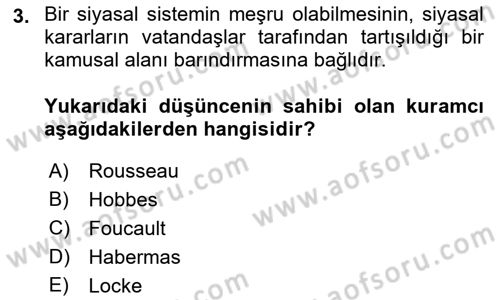 Siyaset Sosyolojisi Dersi 2018 - 2019 Yılı (Final) Dönem Sonu Sınav Soruları 3. Soru
