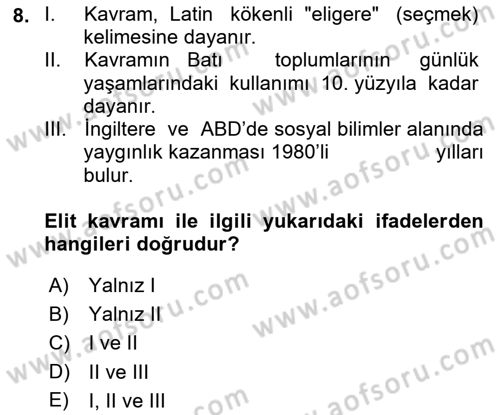 Siyaset Sosyolojisi Dersi 2018 - 2019 Yılı (Final) Dönem Sonu Sınav Soruları 8. Soru