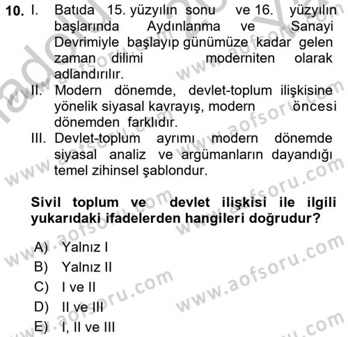 Siyaset Sosyolojisi Dersi 2018 - 2019 Yılı Yaz Okulu Sınav Soruları 10. Soru
