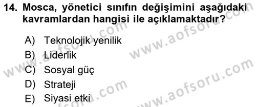 Siyaset Sosyolojisi Dersi 2018 - 2019 Yılı Yaz Okulu Sınav Soruları 14. Soru