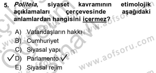 Siyaset Sosyolojisi Dersi 2018 - 2019 Yılı Yaz Okulu Sınav Soruları 5. Soru