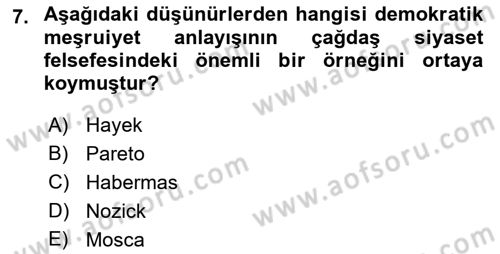 Siyaset Sosyolojisi Dersi 2018 - 2019 Yılı Yaz Okulu Sınav Soruları 7. Soru