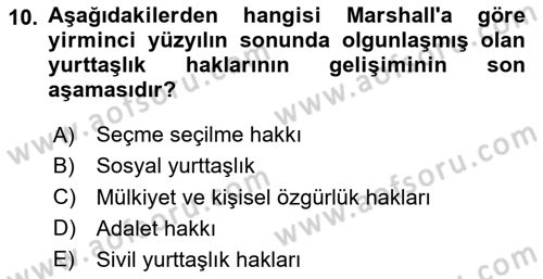 Siyaset Sosyolojisi Dersi 2020 - 2021 Yılı Yaz Okulu Sınav Soruları 10. Soru