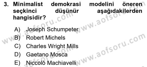 Siyaset Sosyolojisi Dersi 2020 - 2021 Yılı Yaz Okulu Sınav Soruları 3. Soru