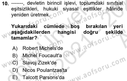 Siyaset Sosyolojisi Dersi 2021 - 2022 Yılı (Vize) Ara Sınav Soruları 10. Soru