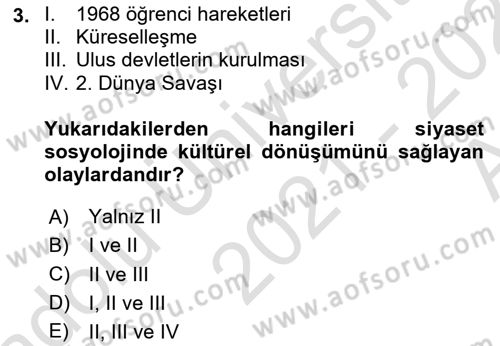 Siyaset Sosyolojisi Dersi 2021 - 2022 Yılı (Vize) Ara Sınavı 3. Soru