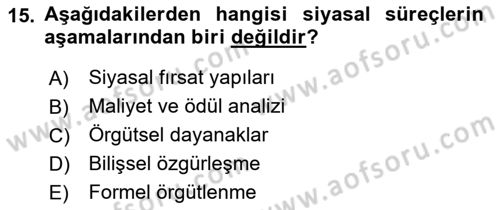 Siyaset Sosyolojisi Dersi 2021 - 2022 Yılı (Final) Dönem Sonu Sınav Soruları 15. Soru