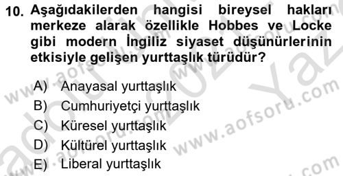 Siyaset Sosyolojisi Dersi 2021 - 2022 Yılı Yaz Okulu Sınav Soruları 10. Soru