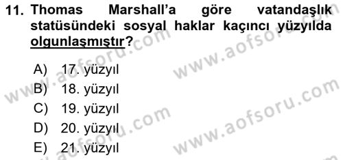 Siyaset Sosyolojisi Dersi 2021 - 2022 Yılı Yaz Okulu Sınav Soruları 11. Soru