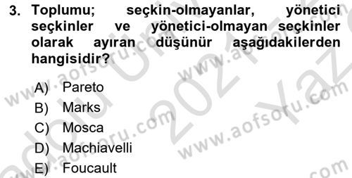 Siyaset Sosyolojisi Dersi 2021 - 2022 Yılı Yaz Okulu Sınav Soruları 3. Soru