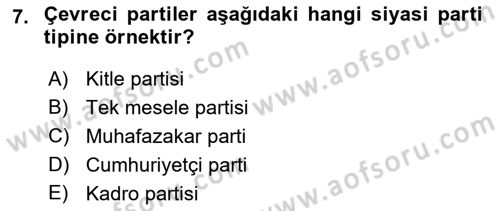 Siyaset Sosyolojisi Dersi 2021 - 2022 Yılı Yaz Okulu Sınavı 7. Soru