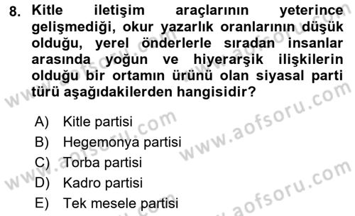 Siyaset Sosyolojisi Dersi 2021 - 2022 Yılı Yaz Okulu Sınavı 8. Soru