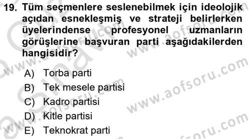 Siyaset Sosyolojisi Dersi 2022 - 2023 Yılı (Vize) Ara Sınav Soruları 19. Soru
