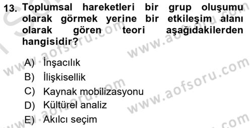 Siyaset Sosyolojisi Dersi 2022 - 2023 Yılı (Final) Dönem Sonu Sınav Soruları 13. Soru
