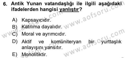 Siyaset Sosyolojisi Dersi 2022 - 2023 Yılı (Final) Dönem Sonu Sınavı 6. Soru