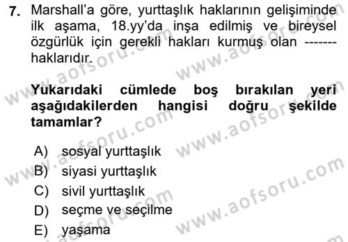 Siyaset Sosyolojisi Dersi 2022 - 2023 Yılı (Final) Dönem Sonu Sınav Soruları 7. Soru