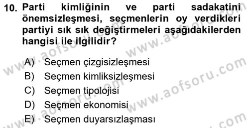 Siyaset Sosyolojisi Dersi 2022 - 2023 Yılı Yaz Okulu Sınav Soruları 10. Soru