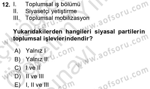 Siyaset Sosyolojisi Dersi 2022 - 2023 Yılı Yaz Okulu Sınav Soruları 12. Soru