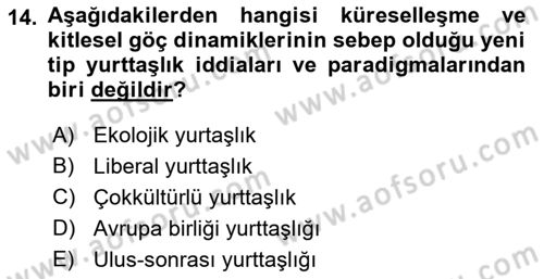 Siyaset Sosyolojisi Dersi 2022 - 2023 Yılı Yaz Okulu Sınav Soruları 14. Soru