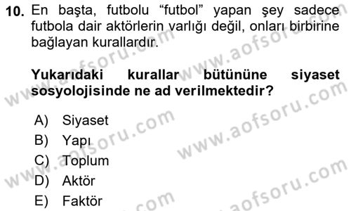 Siyaset Sosyolojisi Dersi Ara Sınavı Deneme Sınav Soruları 10. Soru