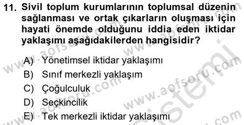 Siyaset Sosyolojisi Dersi 2023 - 2024 Yılı (Vize) Ara Sınav Soruları 11. Soru