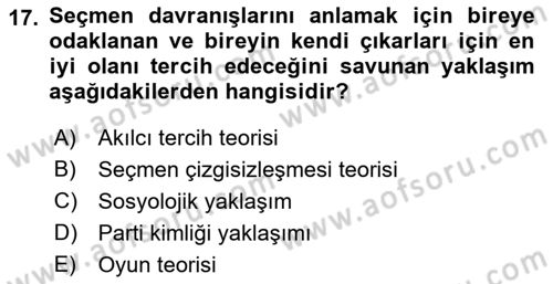 Siyaset Sosyolojisi Dersi 2023 - 2024 Yılı (Vize) Ara Sınav Soruları 17. Soru