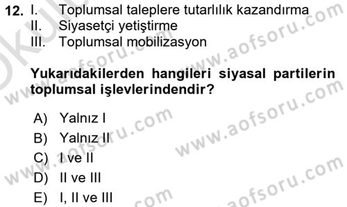 Siyaset Sosyolojisi Dersi 2023 - 2024 Yılı Yaz Okulu Sınav Soruları 12. Soru